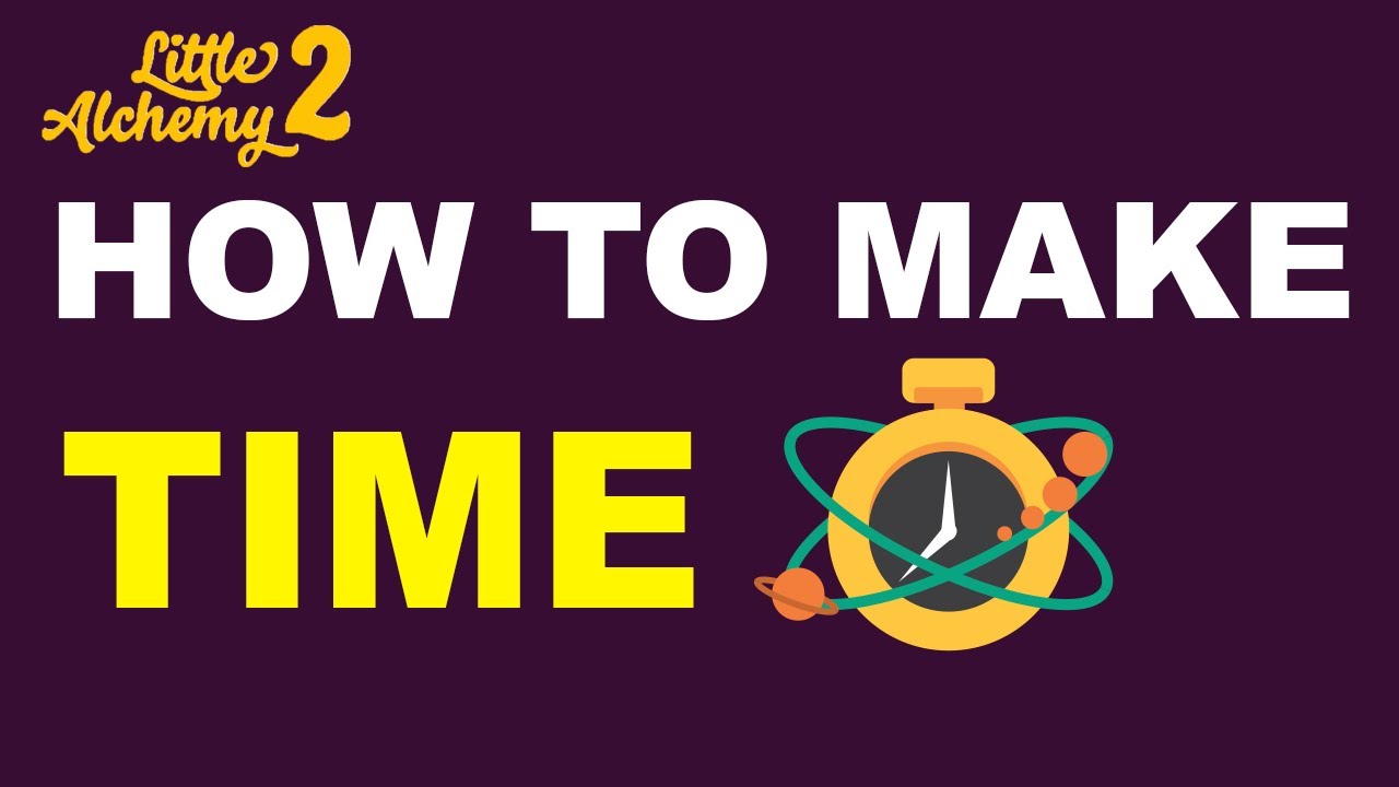 How to Make Time in Little Alchemy 2?