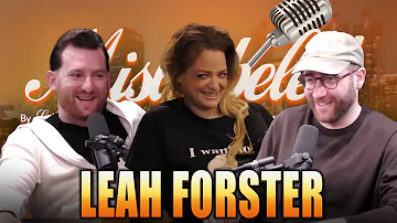 Episode 13| The Real Woman Behind All of the Jokes | Leah Forster’s Story