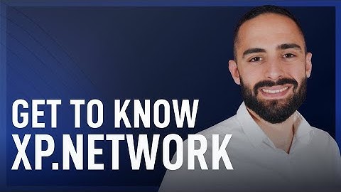 Get to know XP.NETWORK