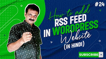 How to Add RSS Feed in WordPress Website - Ultimate Guide and Step-by-Step WordPress Tutorial 2023