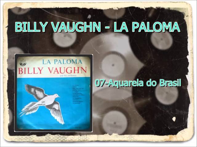 Billy Vaughn - Aquarela Do Brasil