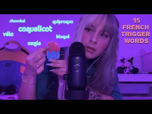 ASMR | 15 French 🇫🇷 trigger words | 15 mots déclencheurs français 🍫💅🌹🍦🤡
