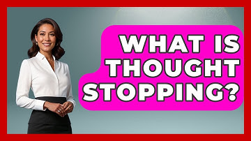 What Is Thought Stopping? - Cognitive Therapy Hub