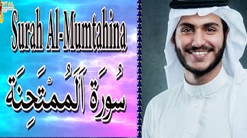 60:Surah Al-Mumtahinah(The Tested) سورة الممتحنة Sheikh Abdullah Al khalafالشیخ عبداللہ الخلف