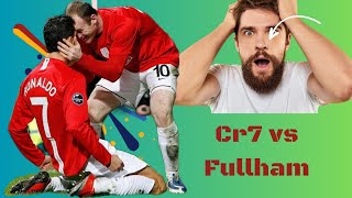 Cristiano Ronaldo Vs Fulham Away At Manchester United 20072008 Season With English Commentary