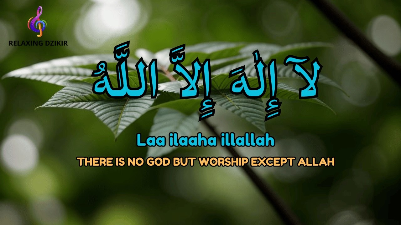 LIVE Calm Dhikr Lailahaillallah | Mind Relaxation and Healing - YouTube
