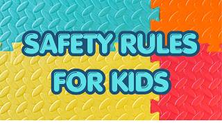 Safety Rules Every Kid Should Know.