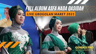 FULL ALBUM ASFA NADA QASIDAH | LIVE GROGOLAN MARET 2021