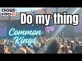 Common Kings open strong, crowd favorite "Do my thing"  LIVE Cali Roots 2025