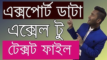 How to Export Data from Excel to Text File - Bangla Excel Tutorial