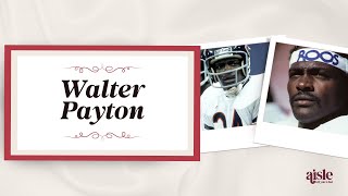 The Love Stories of Walter Payton, the Legendary Running Back