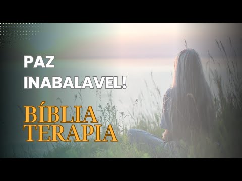 PAZ INABALAVEL - BIBLIA TERAPIA - DEVOCIONAL - PALAVRA DO DIA COUTINHO