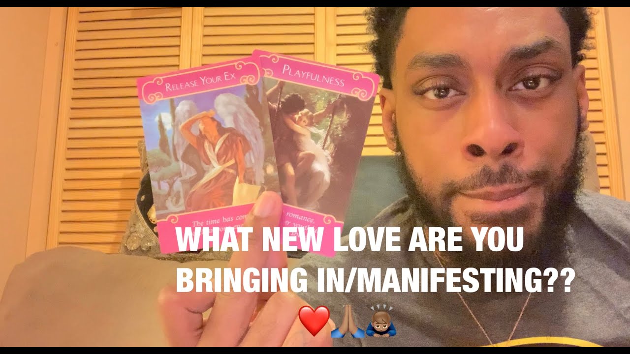 WHAT NEW LOVE ARE YOU BRINGING IN/MANIFESTING???