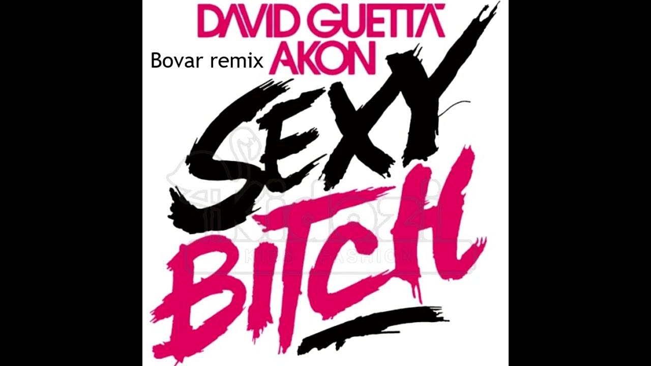 Akon bitch feat. Sexy bitch (Speed up) [Remix] ремикс. David Guetta bitch Speed up. David Guetta x Akon - sexy btch (TIKTOK Rave Techno Remix).