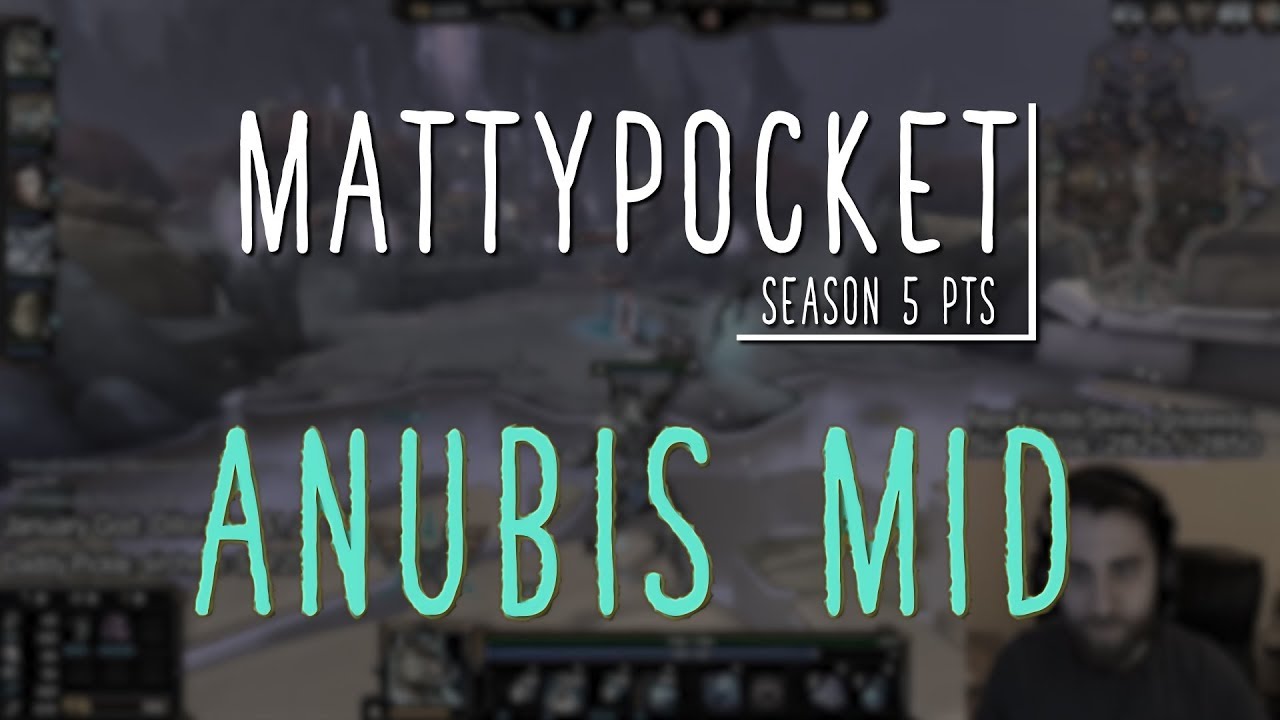Mattypocket MattyPocket | Anubis Mid | SEASON 5 PTS - YouTube