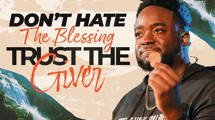 Don't Hate The Blessing, Trust The Giver | Jerry Flowers