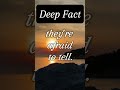 Deep Fact #facts #pyscologyfacts #psychologyfacts #physcology #motivation #phycology #quotes