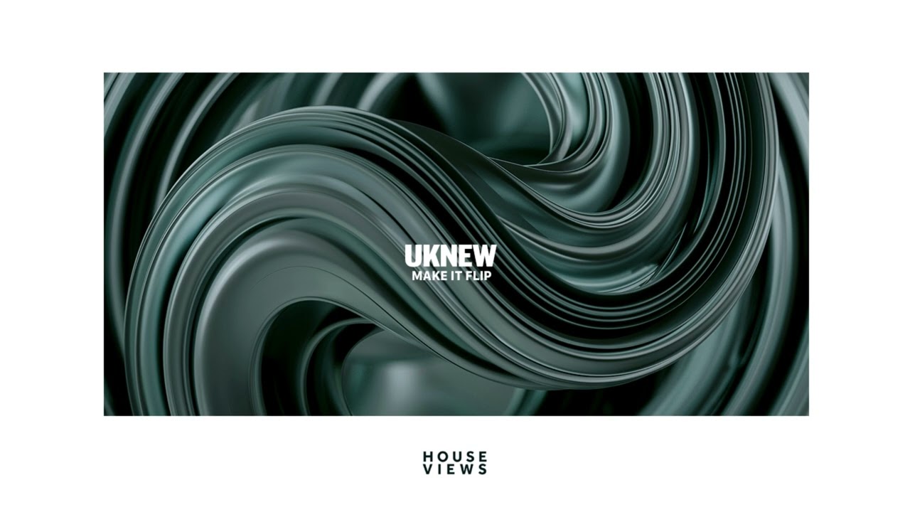 YouTube에서 Uknew - Make It Flip 보기 YouTube에서 Uknew - Make It Flip 보기