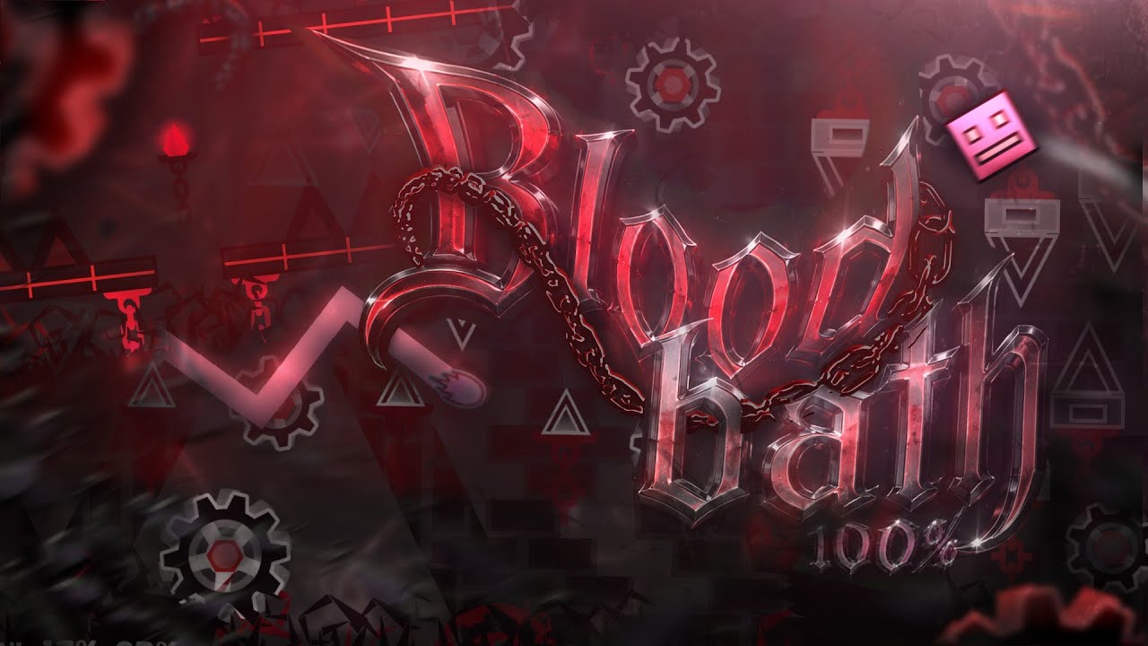 BLOODBATH 100% rebeat (EXTREME DEMON) || Geometry dash 2.207