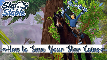 Star Stable How to SAVE Your Star Coins! ⭐ Never feel Broke again!