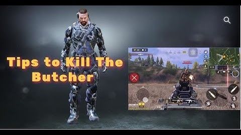 Tips for Killing The Butcher Zombie Boss . Call of Duty Mobile Battle Royale