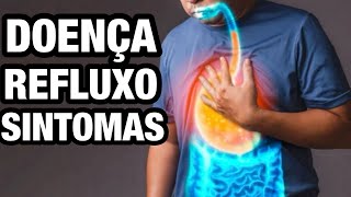 Refluxo: saiba o que é, os sintomas e as formas de tratamento - Doença do refluxo gastroesofágico