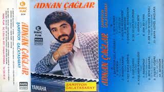 Adnan Çağlar -  Şampiyon Galatasaray