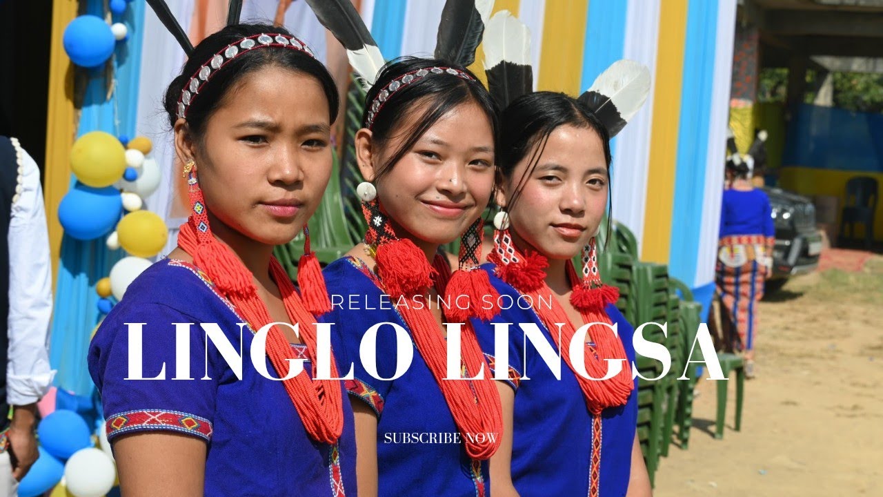 ORIAH SONG - LINGLO- LINGSA | The Wancho Traditions 