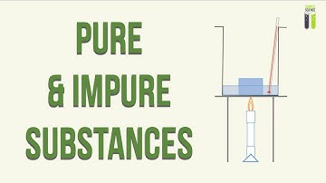 IGCSE Chemistry Revision - Part 20 - Pure and Impure Substances
