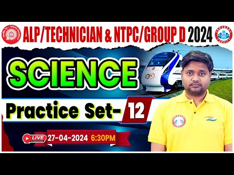 Railway ALP/ Technician Science Class, NTPC, Group D Science Class, Group D Science Practice Set 12