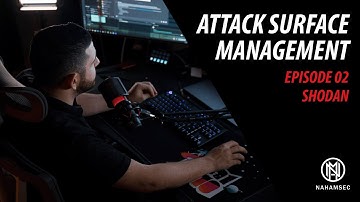 Attack Surface Management Series - EP2 - Shodan