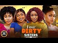 FOUR DIRTY SISTERS-RUTH KADIRI,CHIOMA NWAOHA,UCHE MONTANA-Latest Nigerian Mov 2025 #trending #Movies