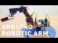 How To Build A Simple Arduino Robotic Arm (Full DIY Tutorial - From Scratch)