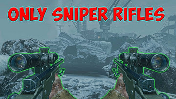 Call Of The Dead | Only Sniper Rifles | Call Of Duty Black Ops Zombies