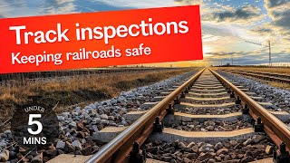 Track Inspections: Keeping Railroads Safe in Under 5 Minutes