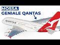 Il dilemma dell'A380 - E perché Qantas ha vinto