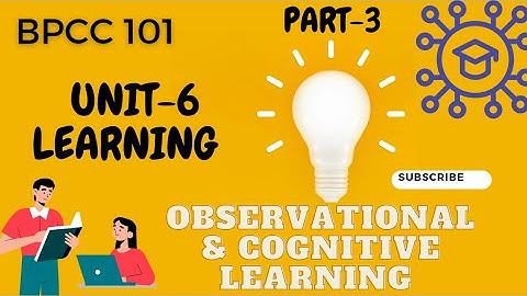 BPCC 101/UNIT-6 LEARNING/BAPCH/PART-3/PSYCHO STUDY ☺️