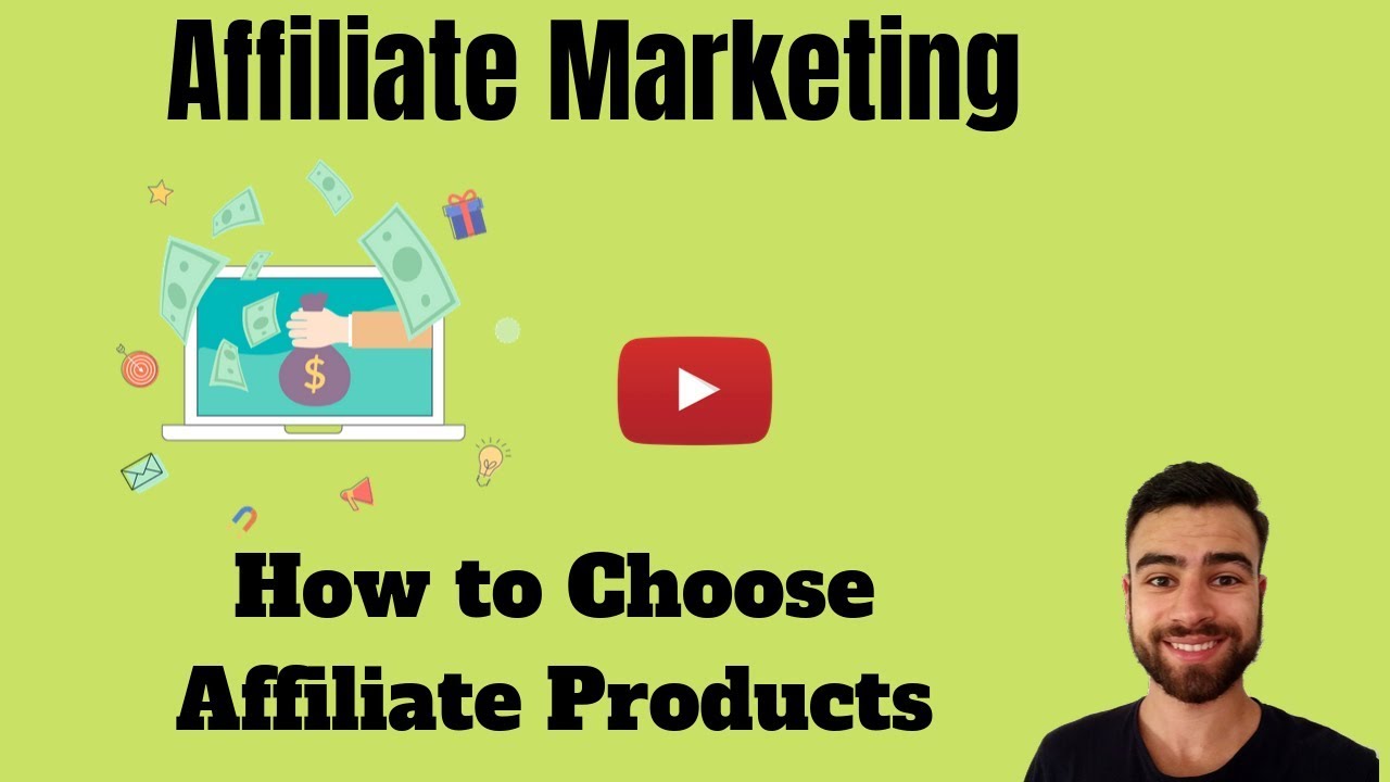 How To Choose Affiliate Products To Promote - Step-by-Step - YouTube