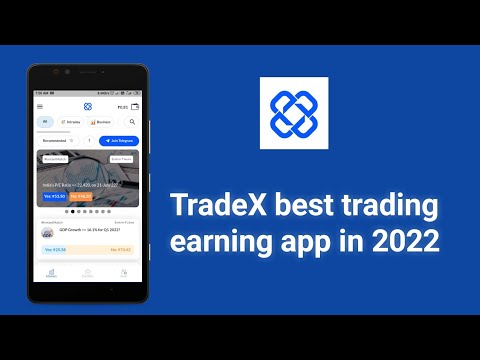 TradeX best trading earning app in 2022