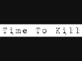 Time to kill  gary raymond