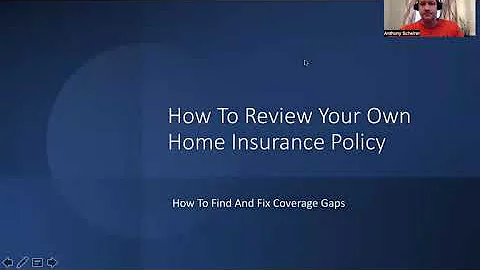 How To Review Your Own Home Insurance Policy For C...