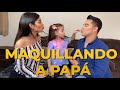 MAQUILLANDO A PAPÁ | Los Niño - Sofia Donoso, El Javetas, Blanchelle