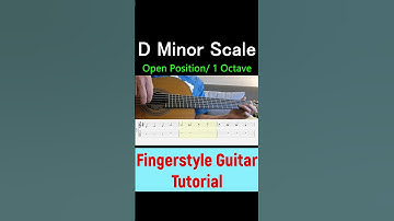 D Minor Scale 1 Octave / Open | Fingerstyle Guitar Tutorial + TABS & Sheet Music