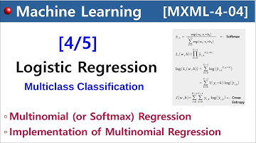[MXML-4-04] Logistic Regression [4/5] - Multinomial Logistic Regression or Softmax Regression