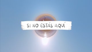 Agua Marina - Si No Estás Aquí (2023)  [Visualizer/Lyrics Oficial]