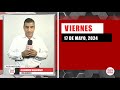 Resumen de noticias 17 de mayo de 2024 / Panorama Informativo