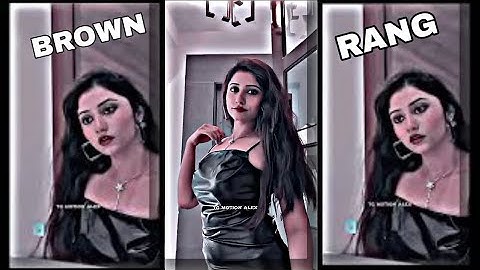 Brown Rang 💕😍- Honey Singh || XML- File Download || Alight Motion Video
