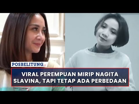 Viral Perempuan Mirip Nagita Slavina, Tapi Tetap Ada Perbedaan