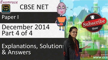 Detailed Explanations, Solutions & Answers for CBSE NET Paper 1 December 2014: Part 4 of 4