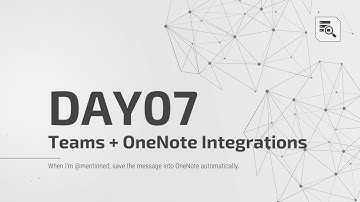 鐵人賽2022-Day07 Teams and One Note Integration #powerplatform #powerautomatedesktop #powerautomate